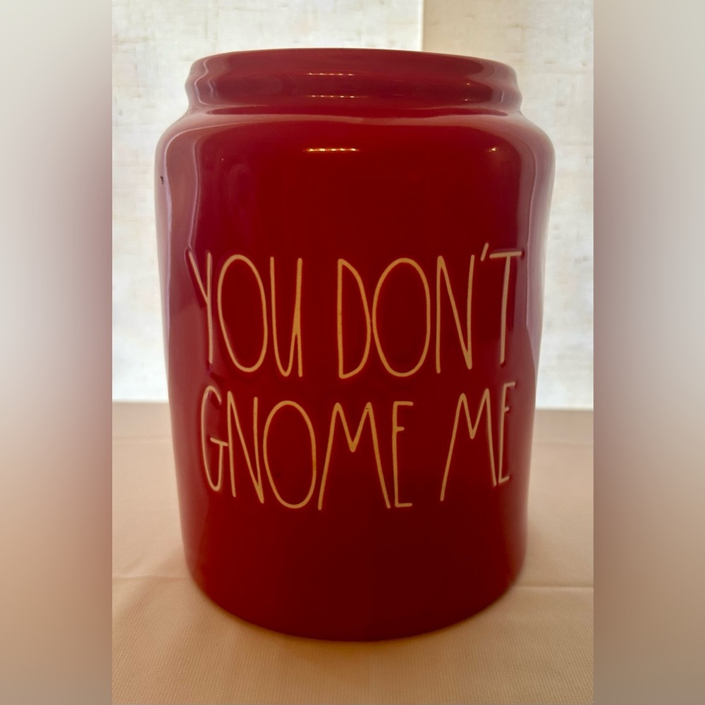 Rae Dunn “You Don’t Gnome Me” canister.
